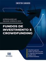 Introdução ao Regime Jurídico dos Fundos de Investimento e Crowdfunding: noções gerais sobre as estruturas e regulamentações legais dos investimentos
