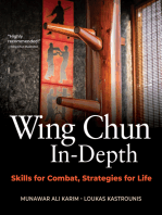 Wing Chun In-Depth: Skills for Combat, Strategies for Life