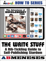 The Write Stuff: A Rib-Tickling Guide to Publishing Stardom