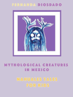 Mythological creatures in Mexico: Nahuales tales for kids