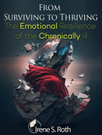 From Surviving to Thriving: The Emotional Resilience of the Chronically Ill