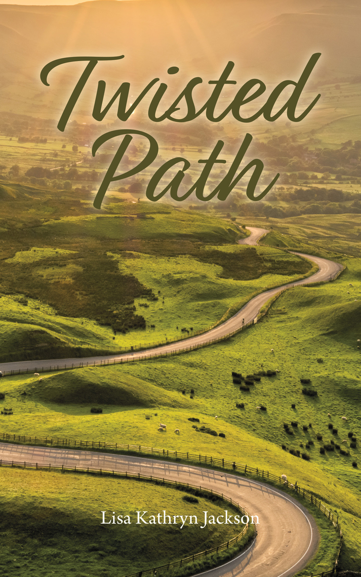 Twisted Path by Lisa Kathryn Jackson (Ebook) - Read free for 30 days