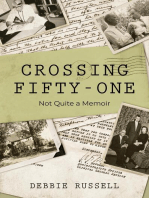 Crossing Fifty-One: Not Quite a Memoir