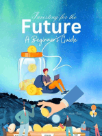 Investing for the Future: A Beginner's Guide: Investment, #1