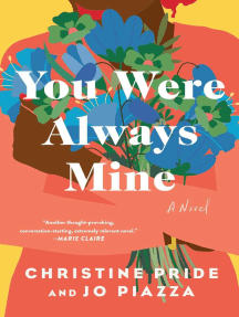 You Were Always Mine by Christine Pride, Jo Piazza (Ebook) - Read ...