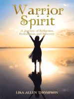 Warrior Spirit: A Journey of Reflection, Redemption, and Recovery