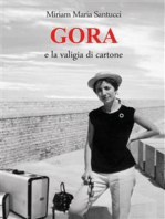 GORA e la valigia di cartone: Romanzo autobiografico