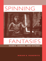 Spinning Fantasies: Rabbis, Gender, and History