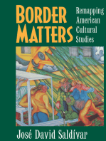 Border Matters: Remapping American Cultural Studies