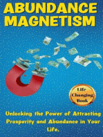 Abundance Magnetism