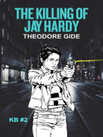 The Killing of Jay Hardy