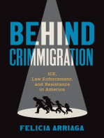Behind Crimmigration: ICE, Law Enforcement, and Resistance in America
