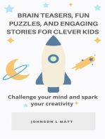 Brain Teasers, Fun Puzzles, and Engaging Stories for Clever Kids