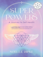 Superpowers: A Journey to Self-Health
