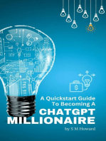 A Quickstart Guide To Becoming A ChatGPT Millionaire: The ChatGPT Book For Beginners (Lazy Money Series®)
