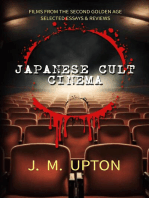 Japanese Cult Cinema: Films From the Second Golden Age Selected Essays & Reviews