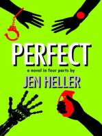 Perfect: a novel in four parts