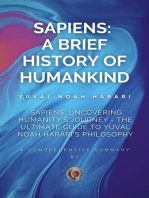 Sapiens: Uncovering Humanity's Journey - The Ultimate Guide to Yuval Noah Harari's Philosophy