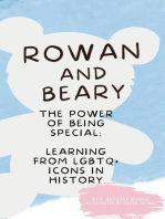 ROWAN AND BEARY: THE POWER OF BEING SPECIAL: LEARNING FROM LGBTQ+ ICONS IN HISTORY