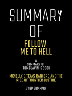 Summary of Follow Me to Hell by Tom Clavin: McNelly's Texas Rangers and the Rise of Frontier Justice
