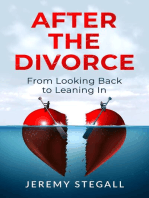 After the Divorce: From Looking Back to Leaning In