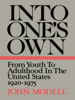 Into One's Own: From Youth to Adulthood in the United States, 1920-1975