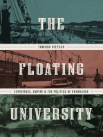 The Floating University: Experience, Empire, and the Politics of Knowledge