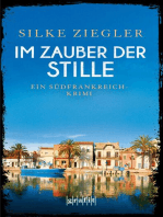 Im Zauber der Stille: Ein Südfrankreich-Krimi