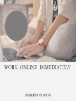 Work Online Immediately: Self Help
