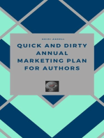 Quick and Dirty Annual Marketing Plan for Authors: Quick and Dirty, #1