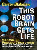 This Robot Brain Gets Life - Making AI Pseudo-Conscious