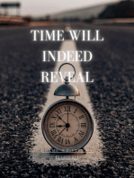 Time Will Indeed Reveal