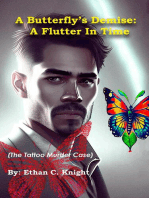 A Butterfly's Demise: A Flutter In Time (The Tattoo Murder Case)