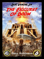 The Ziggurat of Doom: Doc Vandal Adventures, #6
