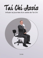 Tai Chi Assis: Infuser sa journée d'un zeste de Tai Chi