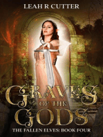 Graves of the Gods: The Fallen Elves, #4