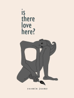 Is There Love Here?