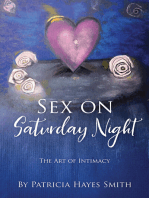 Sex on Saturday Night: The Art of Intimacy