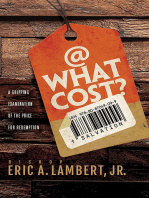 At What Cost?: A Gripping Examination of the Price for Redemption