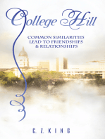 College Hill: Common Similarities Lead to Friendships & Relationships