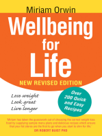 Wellbeing for Life: The authoritative guide to enhancing your wellbeing and permanently solving you and your family’s weight issues.