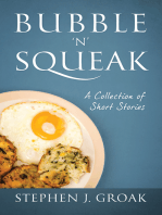 Bubble 'n' Squeak: A Collection of Short Stories