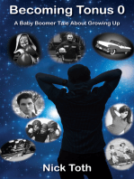 Becoming Tonus 0: A Baby Boomer Tale About Growing Up