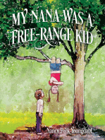 My Nana Was A Free-Range Kid