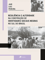 Resiliência e alteridade na construção de identidades sociais negras no sul do Brasil