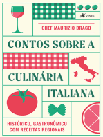 Contos sobre a Culinária Italiana: Histórico, Gastronômico com Receitas Regionais