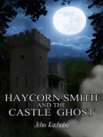 Haycorn Smith and the Castle Ghost