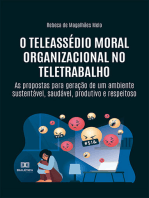 O teleassédio moral organizacional no teletrabalho: as propostas para geração de um ambiente sustentável, saudável, produtivo e respeitoso