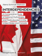 Interdependencies: A Comparative Study of National Mythologies and Multiculturalism in the United States and Canada