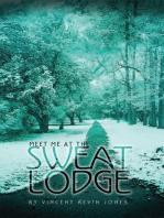 Meet Me at the Sweat Lodge